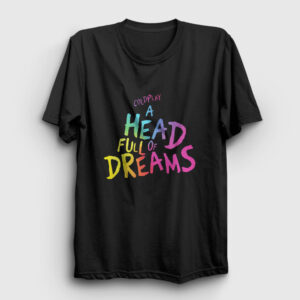 A Head Full Of Dreams Coldplay Tişört siyah