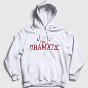 A Little Bit Dramatic Regina George Mean Girls Kapşonlu Sweatshirt