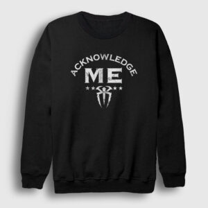 Acknowledge Me Wwe Roman Reigns Sweatshirt siyah