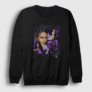 Bad Gal Rihanna Sweatshirt siyah