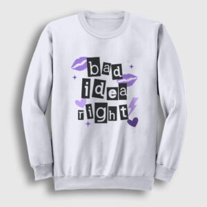 Bad Idea Right Olivia Rodrigo Sweatshirt beyaz