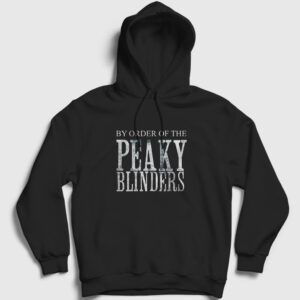 By Order Of The Peaky Blinders Kapşonlu Sweatshirt siyah