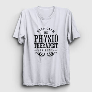 Calm Hediye Physiotherapist Fizyoterapist Tişört beyaz