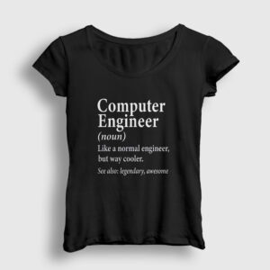 Computer Engineer Hediye Bilgisayar Mühendisi Kadın Tişört