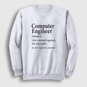 Computer Engineer Hediye Bilgisayar Mühendisi Sweatshirt