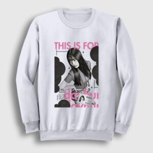 Dahyun This Is For K-Pop Twice Sweatshirt