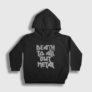 Death To All But Metal Steel Panther Çocuk Kapşonlu Sweatshirt siyah