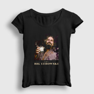 Dude The Big Lebowski Kadın Tişört siyah