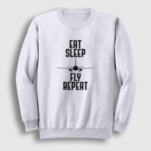 Eat Sleep Fly Repeat Pilot Airplane Uçak Sweatshirt