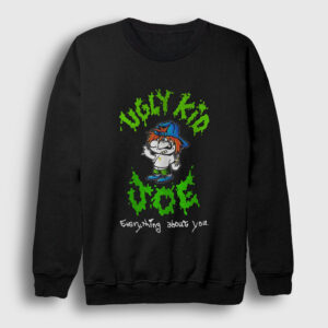 Everything About You Ugly Kid Joe Sweatshirt siyah