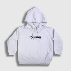 Forever Over Çocuk Kapşonlu Sweatshirt beyaz