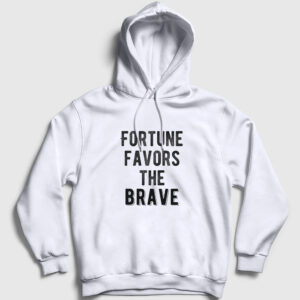Fortune Favors The Brave Kapşonlu Sweatshirt