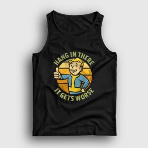 Hang In There It Gets Worse Fallout Atlet Siyah