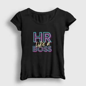 Hr Like A Boss İnsan Kaynakları Kadın Tişört siyah