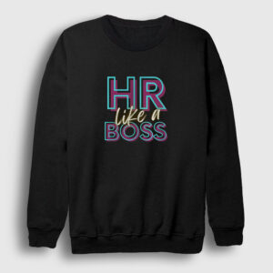 Hr Like A Boss İnsan Kaynakları Sweatshirt siyah