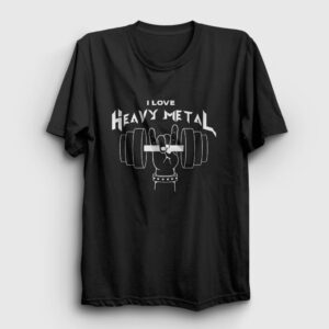 I Love Heavy Metal Tişört siyah