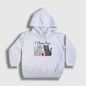 I Meow You Kedili Sevgili Çocuk Kapşonlu Sweatshirt