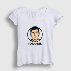 I'd Do Me Sterling Archer Kadın Tişört beyaz