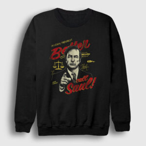 In Legal Trouble Dizi Better Call Saul Sweatshirt siyah