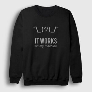 It Works Developer Yazılımcı Sweatshirt siyah