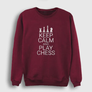 Keep Calm And Play Chess Satranç Sweatshirt