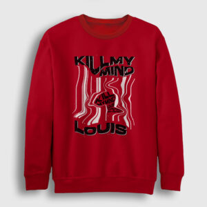 Kill My Mind Louis Tomlinson Sweatshirt kırmızı