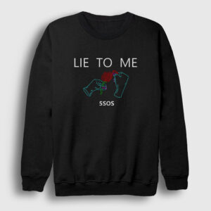 Lie 5 Seconds Of Summer Sweatshirt