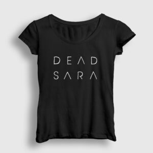 Logo Dead Sara Kadın Tişört
