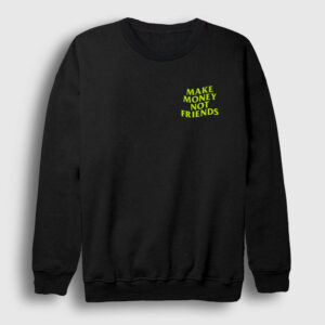 Logo Make Money Not Friends Sweatshirt siyah