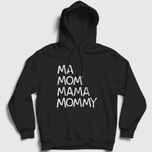 Ma Mom Mama Mommy Family Guy Kapşonlu Sweatshirt siyah