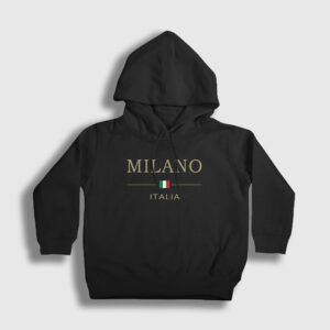 Milano Italya Italy Italia Çocuk Kapşonlu Sweatshirt siyah
