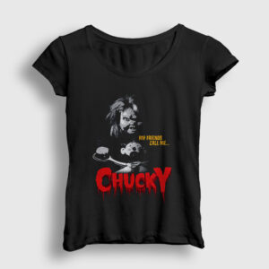 My Friends Call Me Chucky Kadın Tişört siyah