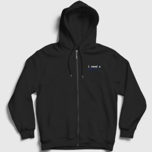 Need A Break Html Developer Yazılımcı Fermuarlı Kapşonlu Sweatshirt siyah