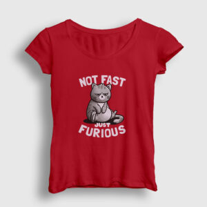 Not Fast Just Furious Cat Kedili Kadın Tişört