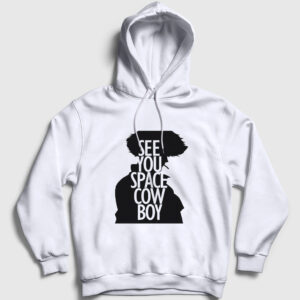 See You Anime Cowboy Bebop Kapşonlu Sweatshirt beyaz