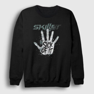 Sick Of It Skillet Sweatshirt