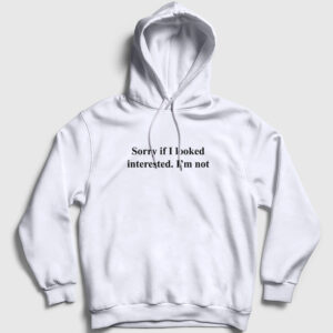 Sorry If I Looked Kapşonlu Sweatshirt beyaz