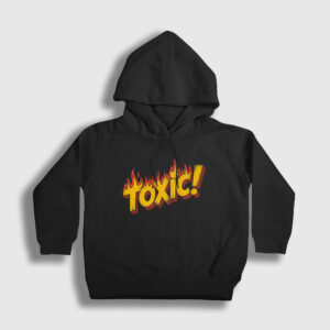 Toxic Hediye Sevgili Sevgililer Günü Çocuk Kapşonlu Sweatshirt siyah
