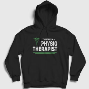 Trust Hediye Physiotherapist Fizyoterapist Kapşonlu Sweatshirt