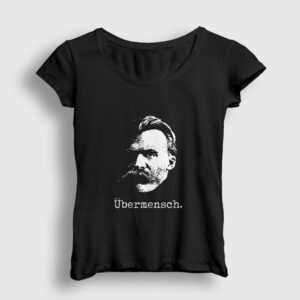 Ubermensch V2 Felsefe Filozof Friedrich Nietzsche Kadın Tişört siyah