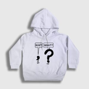 Wait What Çocuk Kapşonlu Sweatshirt Beyaz