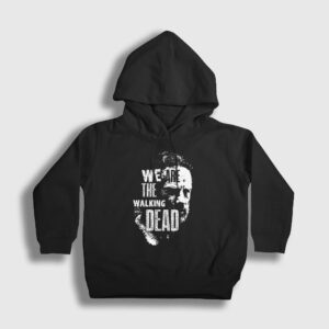 We Are The Walking Dead Çocuk Kapşonlu Sweatshirt siyah