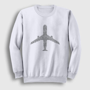 Words Pilot Airplane Uçak Sweatshirt beyaz