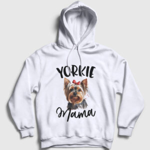 Yorkie Mama Mom Yorkshire Terrier Annesi Kapşonlu Sweatshirt beyaz
