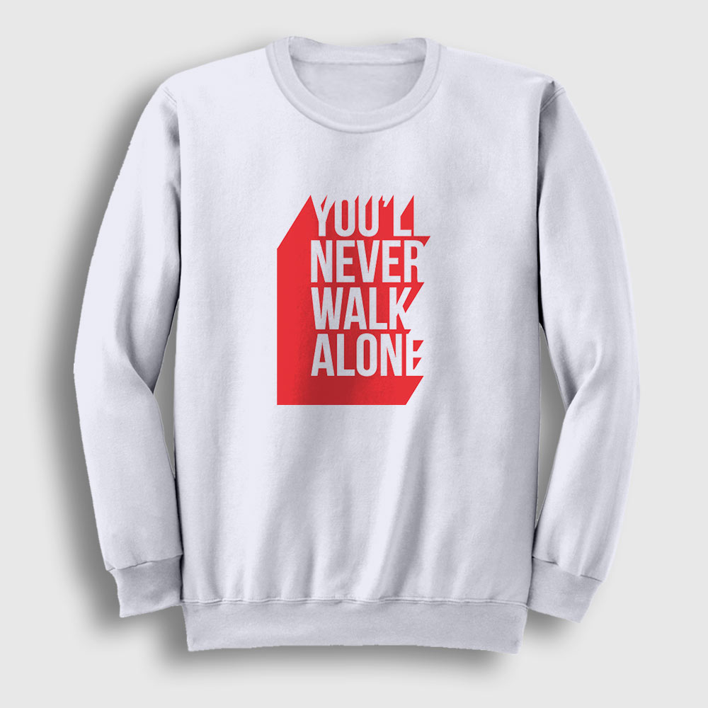You Will Never Walk Alone Liverpool Sweatshirt | Presmono
